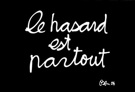 Proverbe rencontre hasard